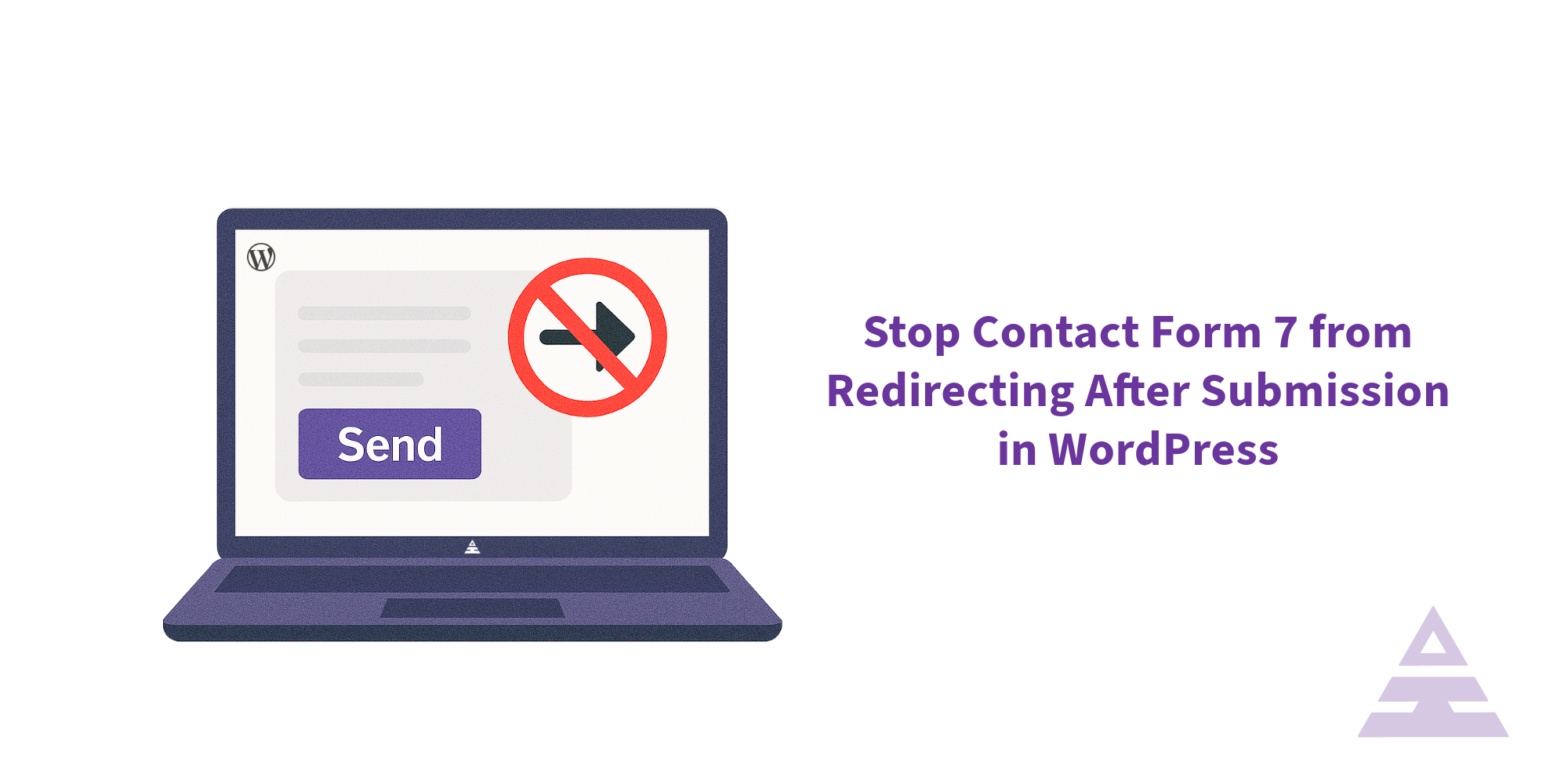 How to Stop Contact Form 7 from Redirecting After Submission in WordPress