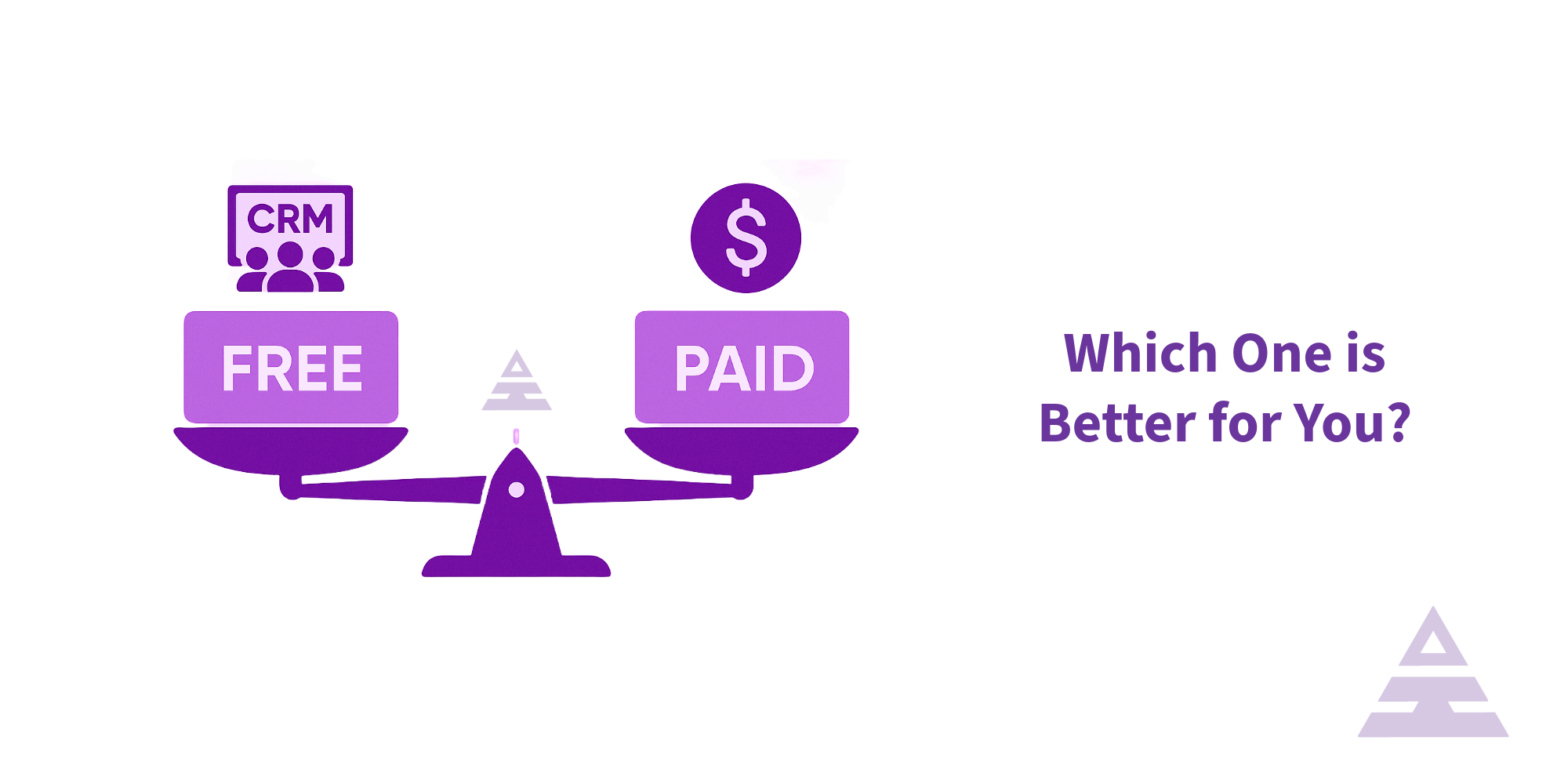 Free vs Paid CRM Software – Which One is Better for You?